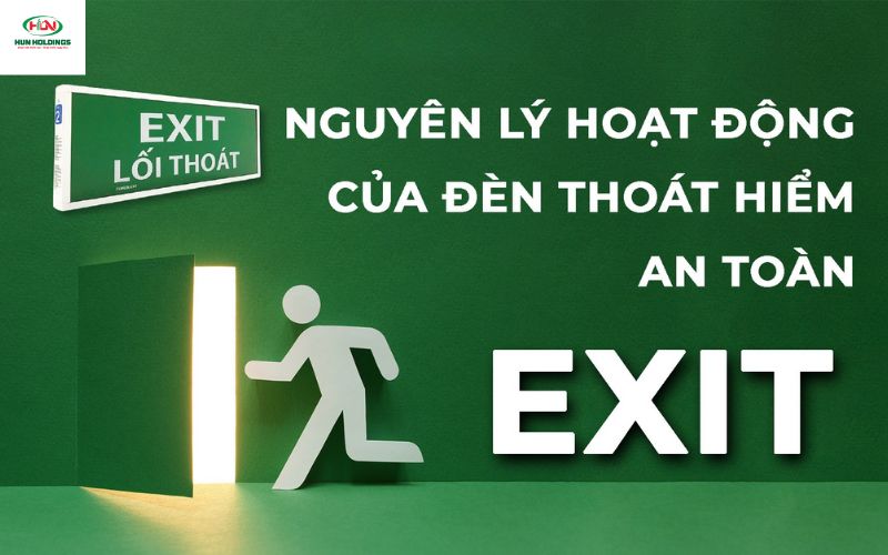 Nguyên lý hoạt động của Đèn Exit