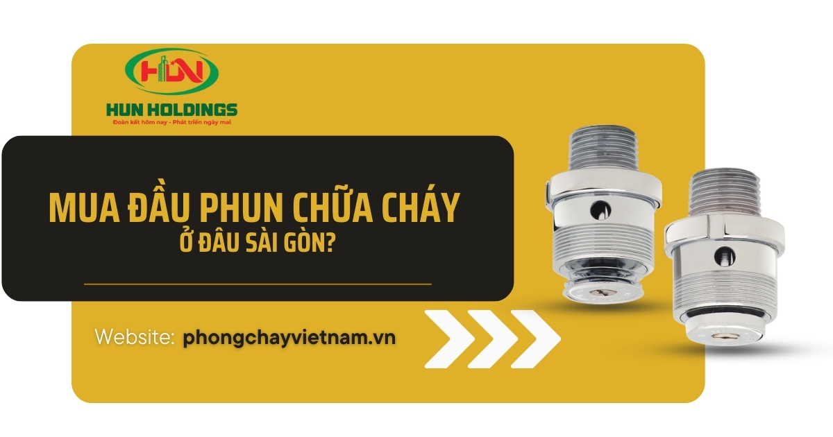 Mua đầu phun chữa cháy ở đâu sài gòn